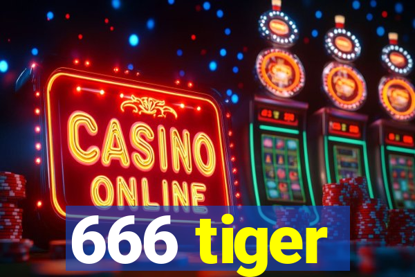 666 tiger